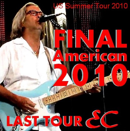 コレクターズCD Eric Clapton（エリッククラプトン  2010年最終ツアー アメリカ）Indiana 2010.07.02