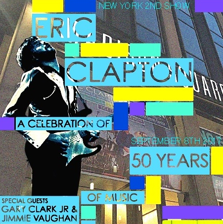 コレクターズCD エリック クラプトン　2017年ニューヨーク　（）A Celebration of 50 Years of Music