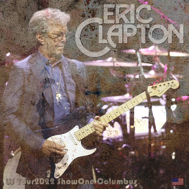 エリック・クラプトン　ERIK CLAPTON USオリジナル コレクターズCD エリック クラプトン 2022年USツアー初日 9月8日
