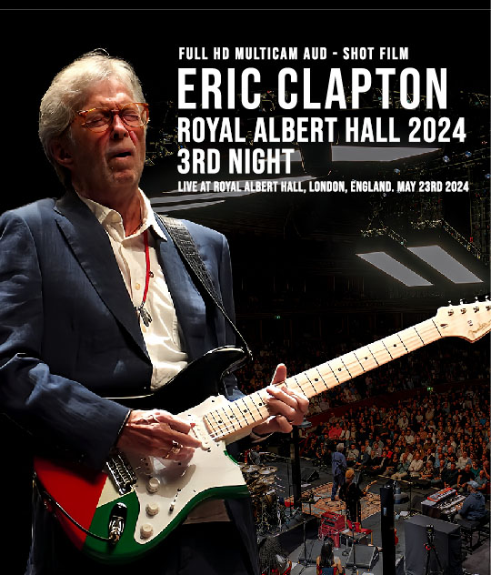 コレクターズBlu-ray  ERIC CLAPTON 「ROYAL ALBERT HALL 2024 3RD NIGHT