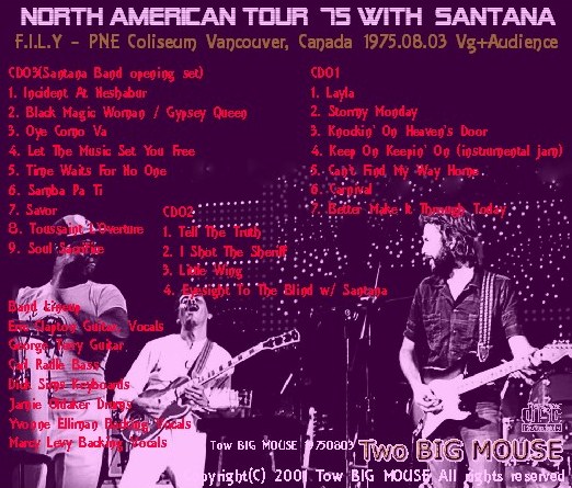 コレクターズCD Eric Clapton（エリッククラプトン  w/Santana 75年北米公演）Vancouver