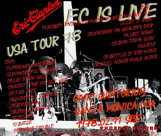 コレクターズCD Eric Clapton（エリッククラプトン 78年アメリカツアー）Santa Monica 78.02.11