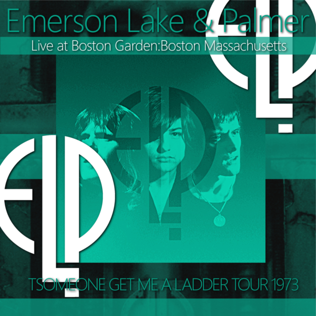 コレクターズCD　Emerson, Lake & Palmer - Someone Get Me A Ladder Tour 1973