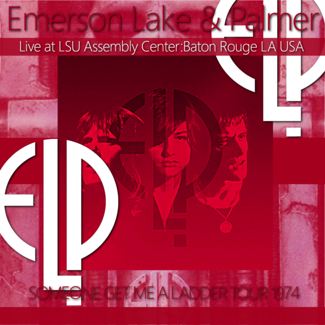 コレクターズCD　Emerson, Lake & Palmer - Someone Get Me A Ladder Tour 1974