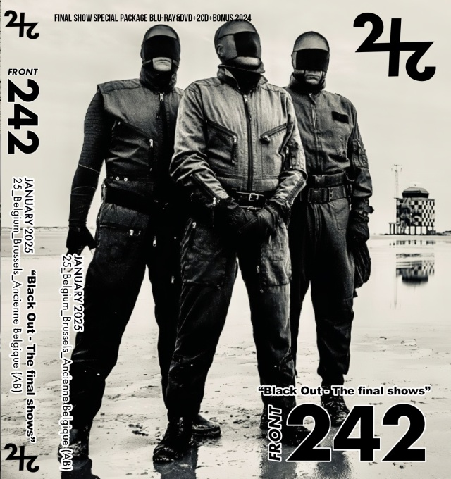 コレクターズBlu-ray  Front 242 - Blackout: The Final Shows 2025