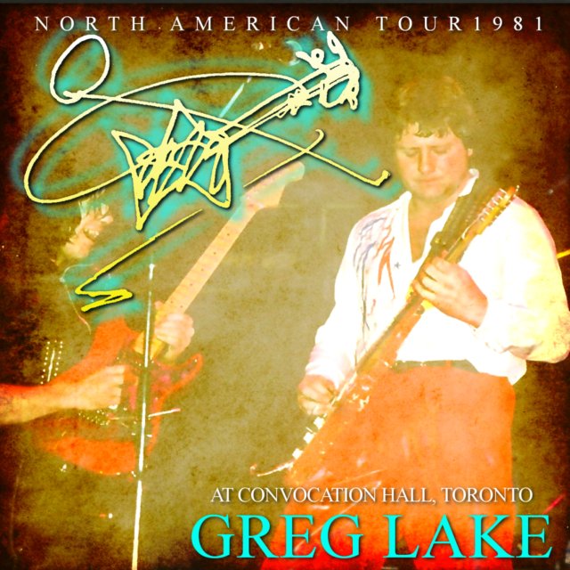 コレクターズCD　Greg Lake with Gary Moore - North American Tour 1981