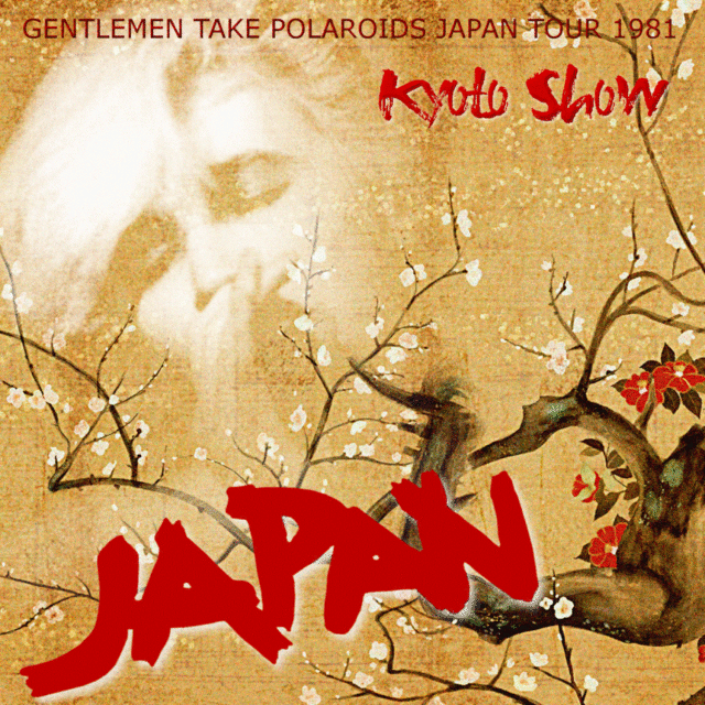 コレクターズCD　JAPAN - Gentlemen Take Polaroids Japan Tour 1981