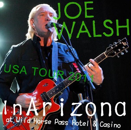 コレクターズCD　Joe Walsh（ジョー・ウォルシュ）　2011年アメリカツアー