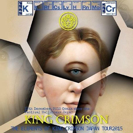 コレクターズCD　King Crimson - The Elements of King Crimson Japan Tour 2015
