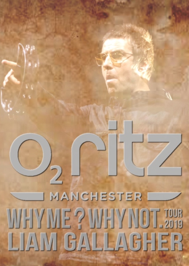 コレクターズDVD　Liam Gallagher - Why Me? Why Not Tour 2019