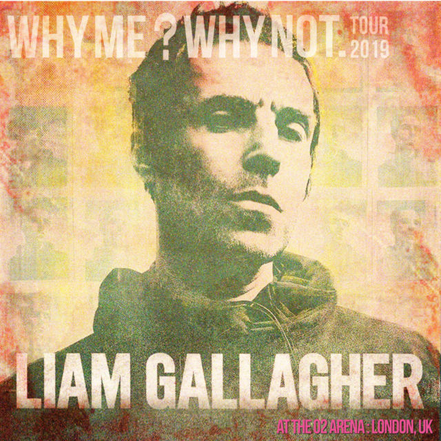 コレクターズCD　Liam Gallagher - Why Me? Why Not Tour 2019