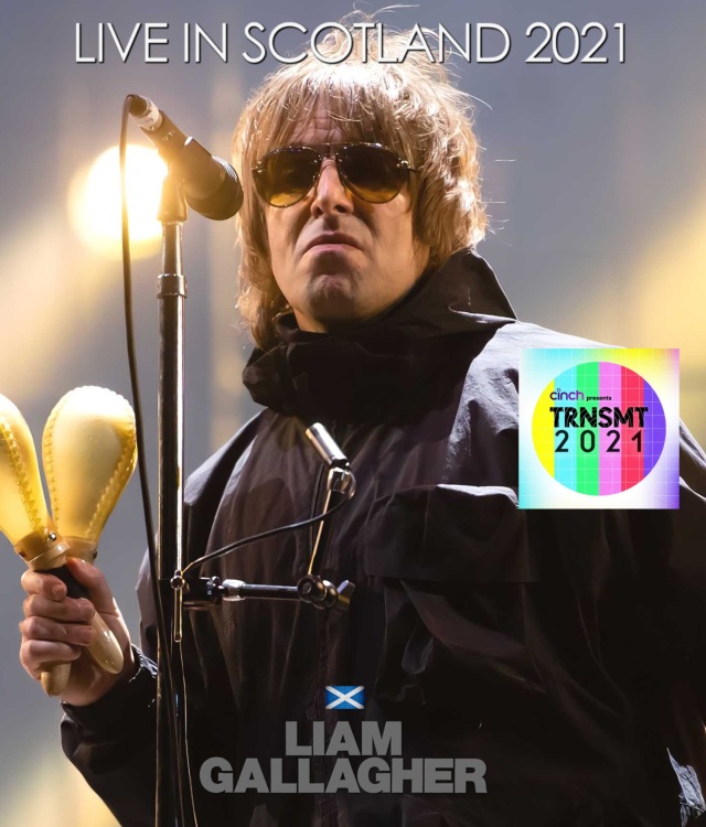 コレクターズBlu-ray  Liam Gallagher - Live in Scotland 2021