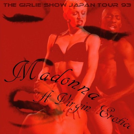 【CD付】マドンナ公式写真集日本版Madonna SEX Girlie Show コレクターズCD Madonna(マドンナ93年日本公演福岡ドーム）/The