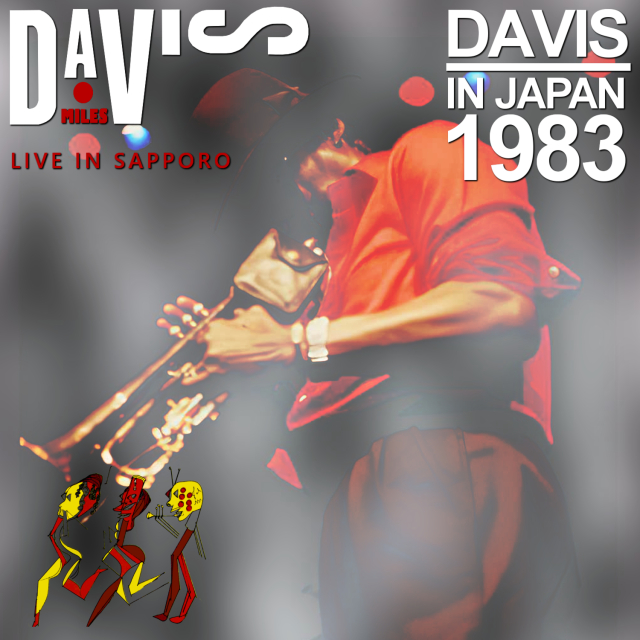 コレクターズCD　Miles Davis Sextet - Japan Tour 1983