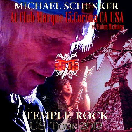 コレクターズCD  マイケル・シェンカー 2012年アメリカツアー　Temple Of Rock US Tour