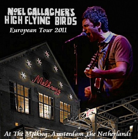 コレクターズCD　（ノ  エル・ギャラガーズ・ハイ・フライング・バーズ）　2011年ヨーロッパツアー　オランダ