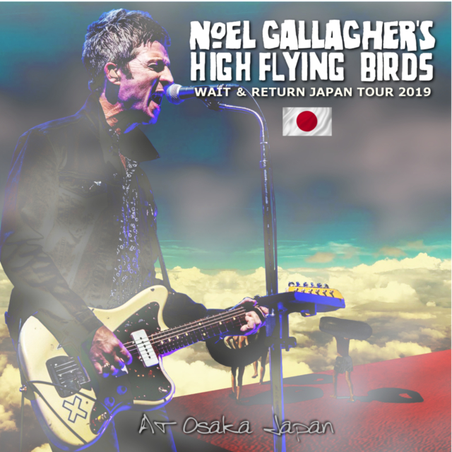 コレクターズCD　Noel Gallagher’s High Flying Bird - Wait & Return Japan Tour 2019 Final