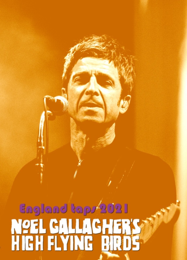 コレクターズDVD Noel Gallagher’s High Flying Birds - England tapes 2021