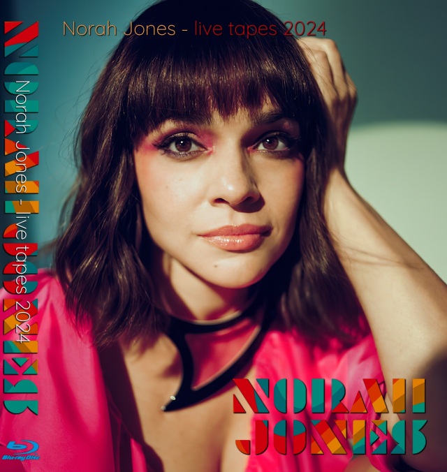 コレクターズBlu-ray  Norah Jones - live tapes 2024