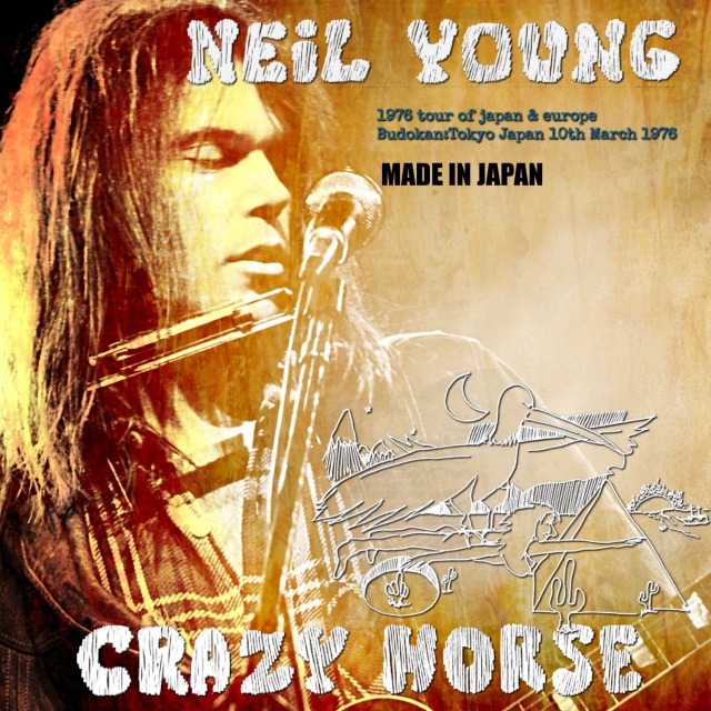 コレクターズCD　Neil Young with Crazy Horse - 1976 Tour of Japan & Europe