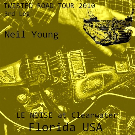コレクターズCD　ニール・ヤング（Neil Young 2010年アメリカツアー）Twisted Road Tour 2010 3rd Leg