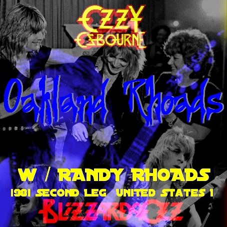 コレクターズCD　Ozzy Osbourne(ｗ/ランディ・ローズ　Blizzard of Ozz tour 81　Second Leg  USA）  Oakland