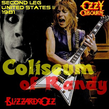 コレクターズCD　Ozzy Osbourne(ｗ/ランディ・ローズ　Blizzard of Ozz tour 81　Second Leg  USA Ⅱ）