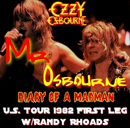 コレクターズCD　Ozzy Osbourne(ｗ/ランディ・ローズDIARY OF A MADMAN U.S. TOUR 82 FIRST LEG）