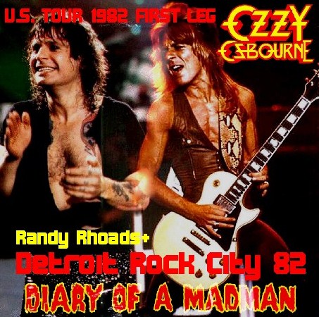 コレクターズCD　Ozzy Osbourne(ｗ/ランディ・ローズDIARY OF A MADMAN U.S. TOUR 82 FIRST LEG）