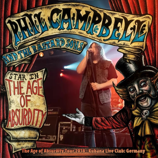 コレクターズCD　Phil Campbell & The Bastard Sons - The Age of Absurdity Tour 2018