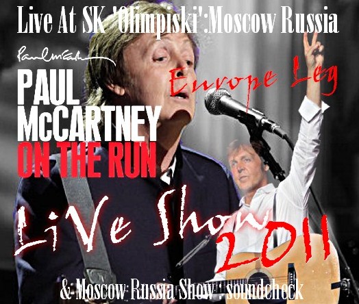 コレクターズCD Paul McCartney(ポール・マッカートニー)The On the Run Tour 2011　ヨーロッパ公演