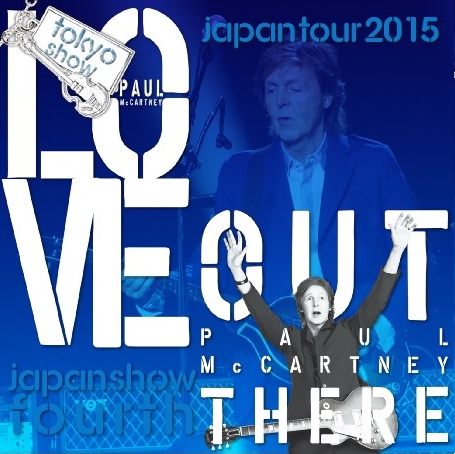 ポール・マッカートニー Out There Japan 2015 完全BOX □ OUT THERE JAPAN TOUR 2015 ／ PAUL McCARTNEY : Light Mellow on