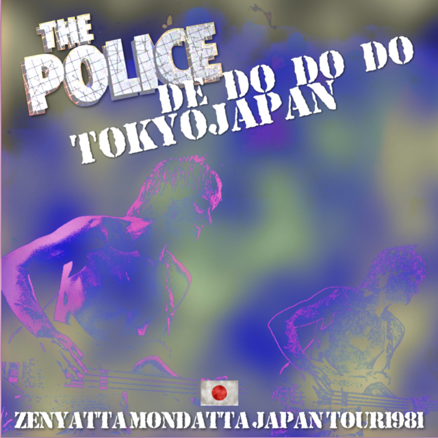 コレクターズCD　The Police - Zenyatta Mondatta Japan Tour 1981