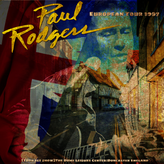 コレクターズCD　Paul Rodgers - European Tour 1997