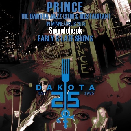 コレクターズCD Prince - The Dakota Jazz Club & Restaurant In Minneapolis 2013