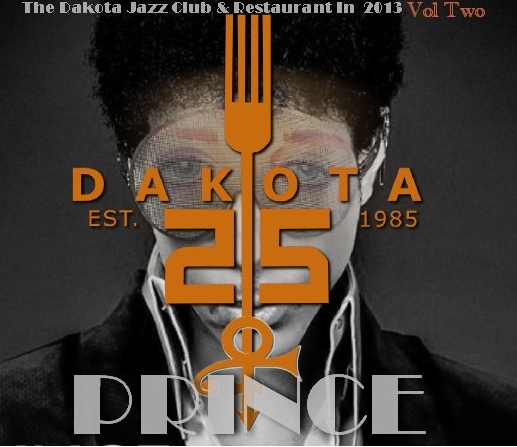 コレクターズCD Prince - The Dakota Jazz Club & Restaurant In Minneapolis 2013