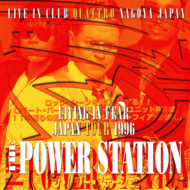 コレクターズCD　Power Station - Living In Fear Japan Tour 1996