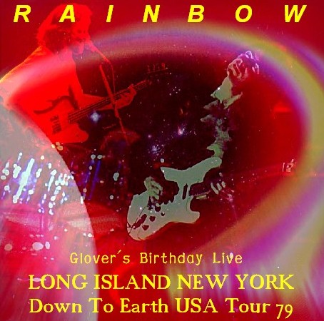コレクタ-ズCD  Rainbow（ｗ/グラハムボネット79年アメリカツアー Long Island NY）Down To Earth USA Tour 79.10.30