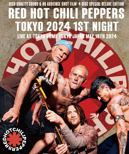 コレクターズBlu-ray  RED HOT CHILI PEPPERS 2024年日本公演