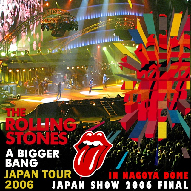 コレクターズCD　Rolling Stones -  A Bigger Bang Japan Tour 2006 Final