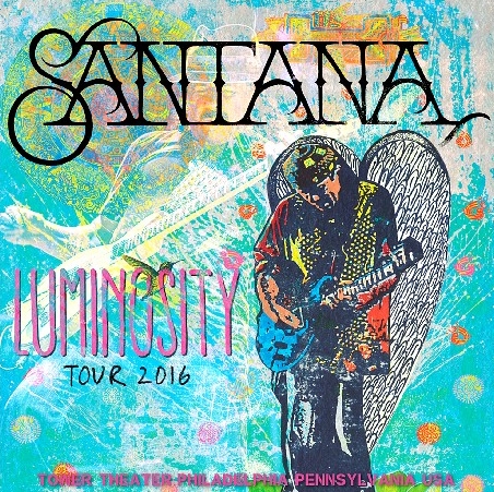 コレクターズCD サンタナ　2016年アメリカツアー　Luminosity Tour
