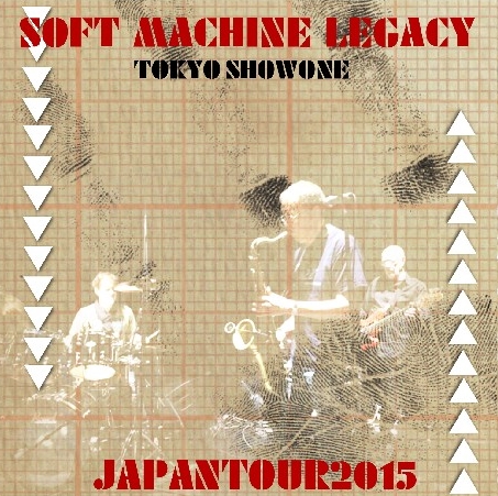 コレクターズCD ソフト・マシーン・レガシー(Soft Machine Legacy) 2015年日本公演　