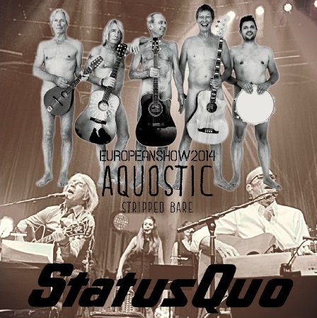 コレクターズCD ステイタス・クオー（Status Quo）2014年ヨーロッパツアー Aquostic Tour