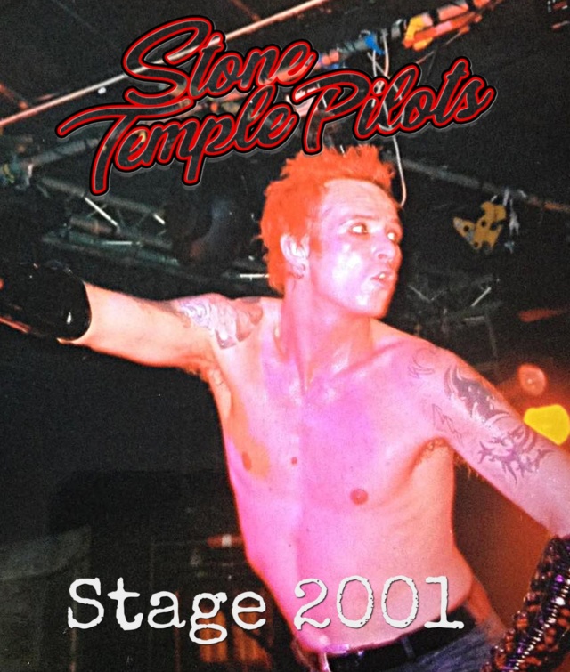 コレクターズBlu-ray　Stone Temple Pilots - Stage 2001