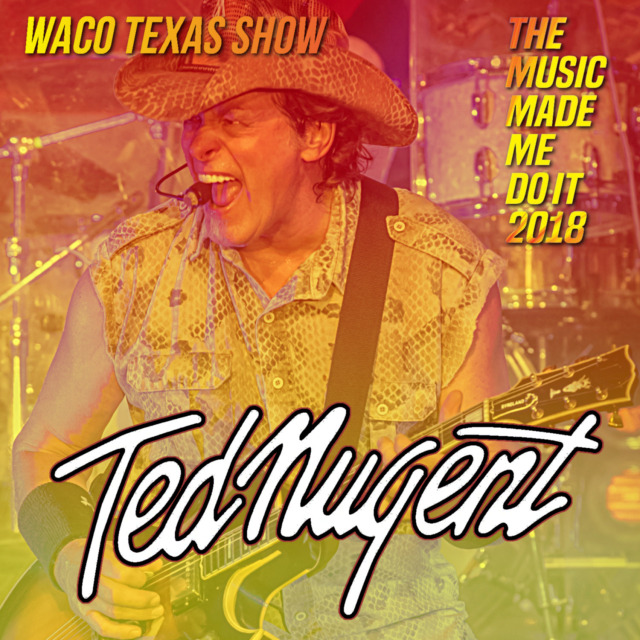 コレクターズCD　Ted Nugent - The Music Made Me Do It 2018 Tour