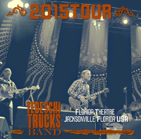 コレクターズCD テデスキ・トラックス・バンド（Tedeschi Trucks Band）2015年アメリカツアー　