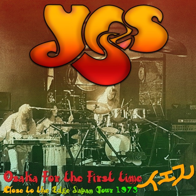 コレクターズCD　Yes - Close to The Edge Japan Tour 1973
