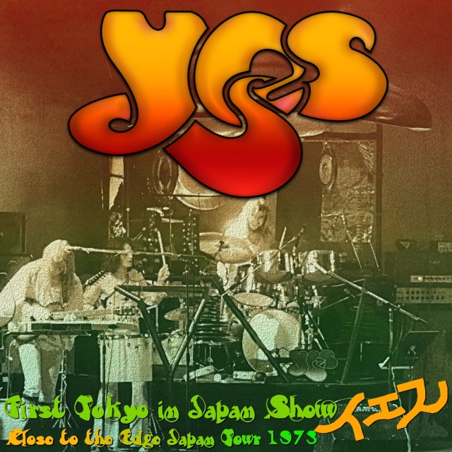 コレクターズCD　Yes - Close to The Edge Japan Tour 1973
