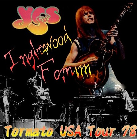 コレクターズCD　Yes（イエス78年アメリカツアー Inglewood）Tormato USA Tour 78.10.05　California