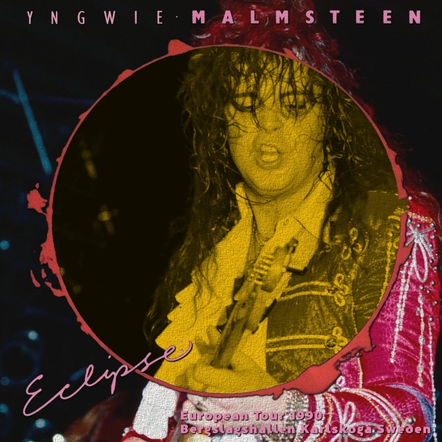 コレクターズCD　Yngwie Malmsteen - Eclipse Tour 1990